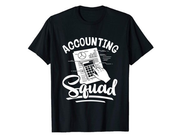 Accounting Squad Cute Career T-shirt Design Review