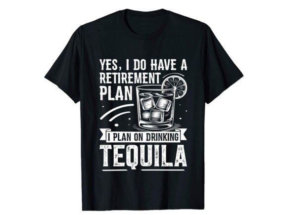 I Have a Retirement Plan Career T-shirt Design