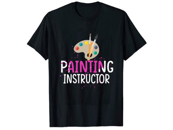 Painting Instructor Career T-shirt Design for Blog and Web Use
