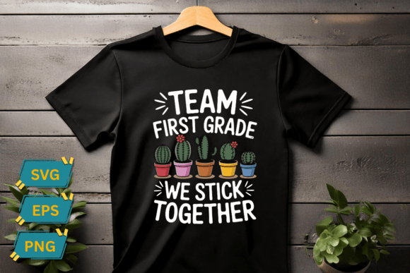 Team First Grade We Stick Together Svg
