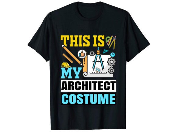 This is My Architect Career T-shirt